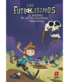 FUTBOLISIMOS 15 EL MISTERIO DE LAS 101 CALAVERAS Infantil