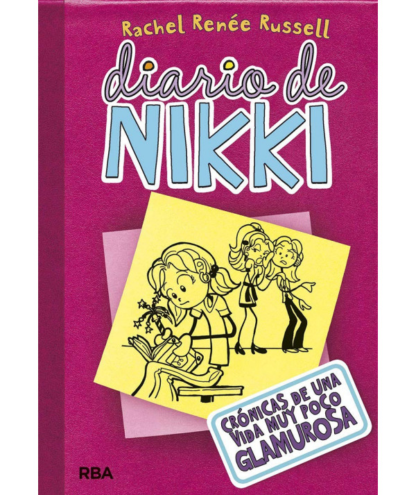 DIARIO DE NIKKI 1 CRONICAS DE UNA VIDA MUY POCO GLAMUROSA Infantil