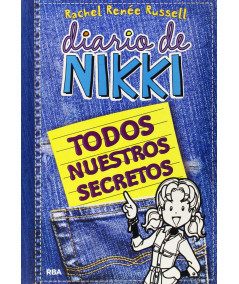 DIARIO DE NIKKI. TODOS NUESTROS SECRETOS Infantil
