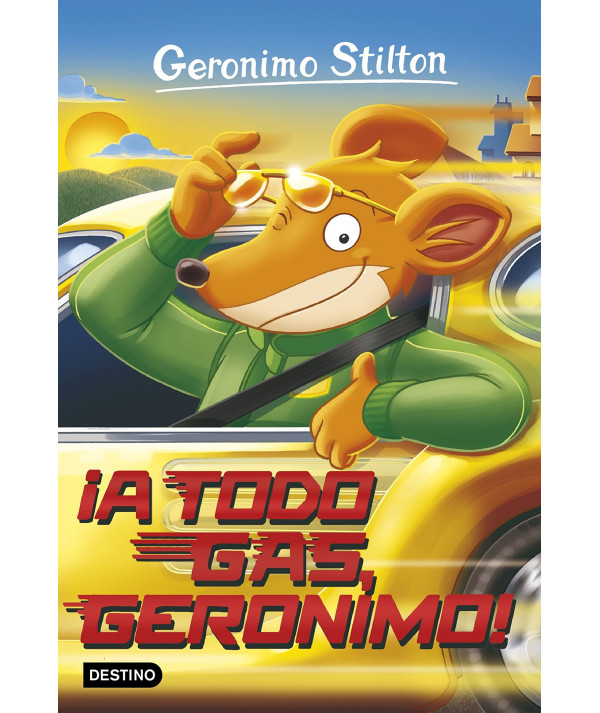 GERONIMO STILTON 59 A TODO GAS GERONIMO Infantil