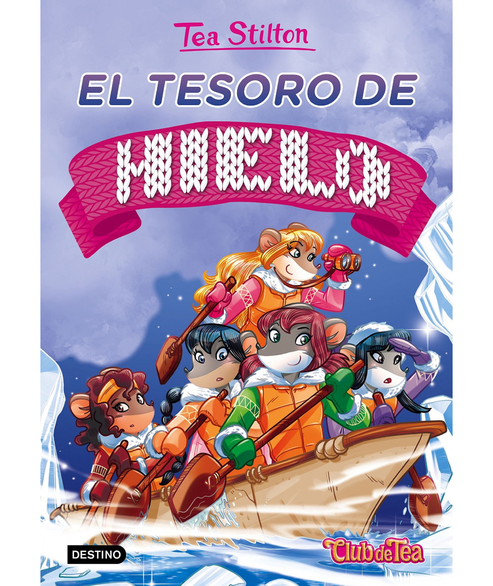 TEA STILTON 7 EL TESORO DE HIELO Infantil