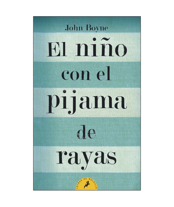 EL NIÑO CON EL PIJAMA DE RAYAS. JOHN BOYNE Fondo General