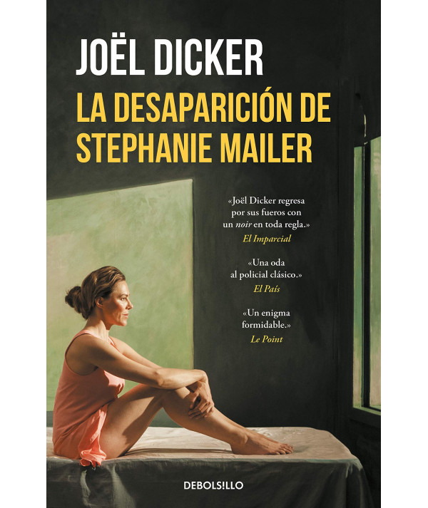 LA DESAPARICION DE STEPHANIE MAILER. Dicker, Joël Fondo General