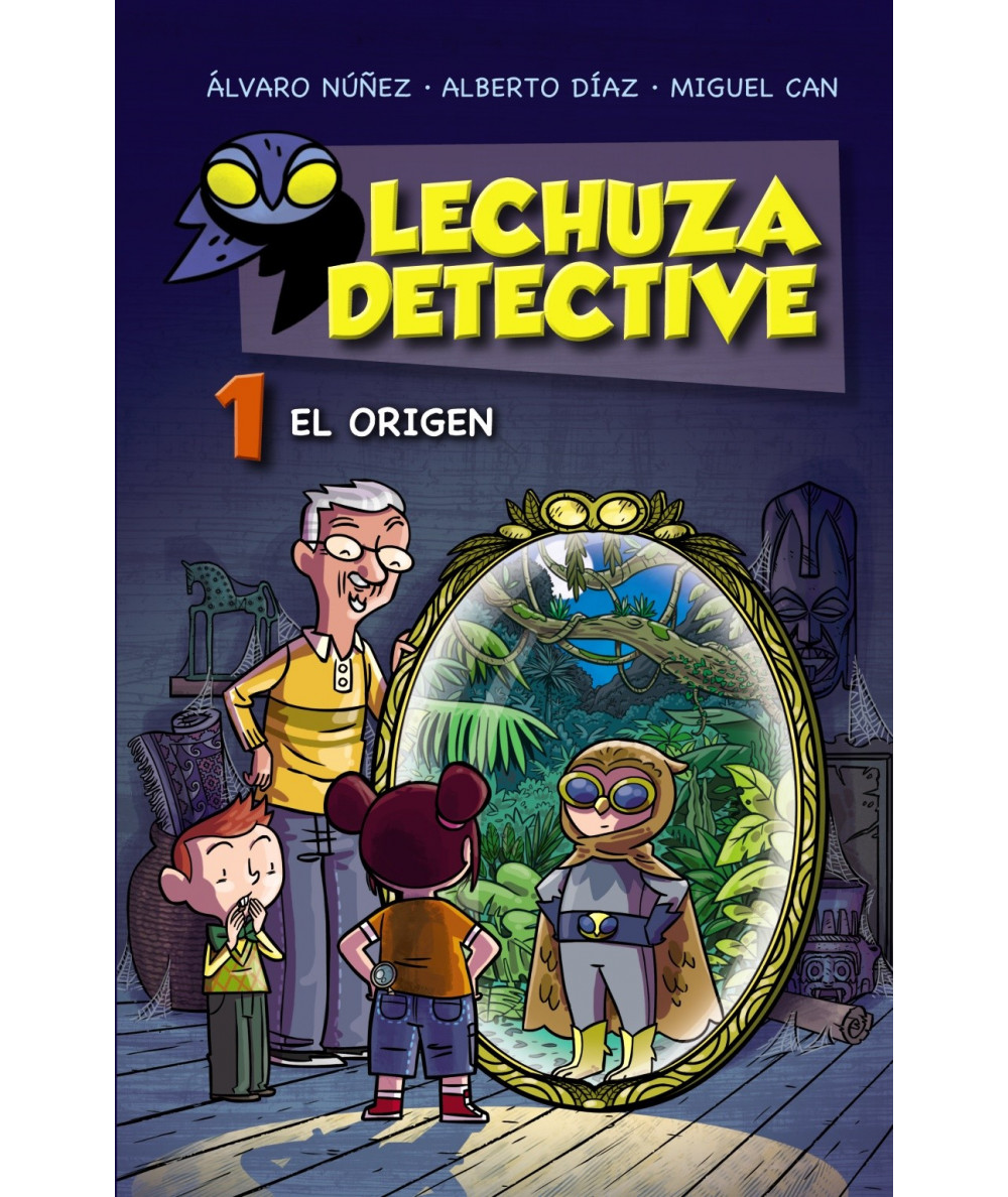 LECHUZA DETECTIVE 1: EL ORIGEN Infantil