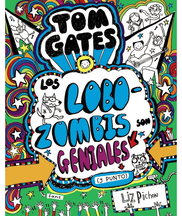 TOM GATES: LOS LOBOZOMBIS SON GENIALES (Y PUNTO) Infantil