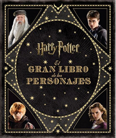 El gran libro de los personajes de Harry Potter Juvenil