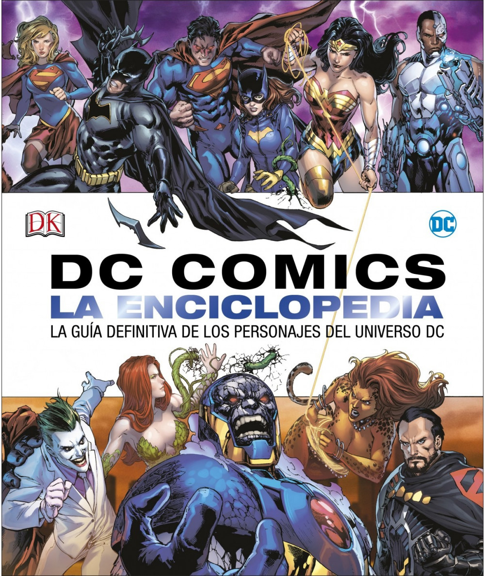 DC COMICS. LA ENCICLOPEDIA Comic y Manga