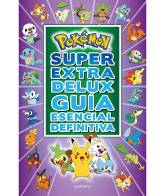 Pokémon Súper Extra Delux Guía esencial definitiva Infantil