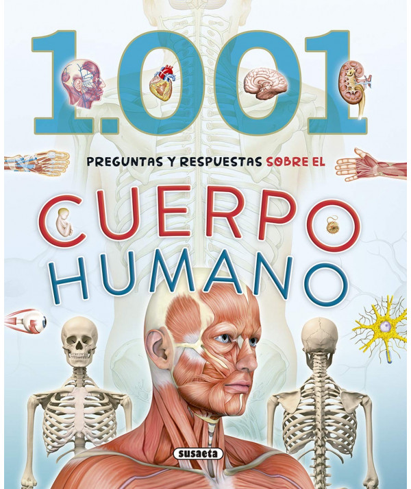 1001 PREGUNTAS Y RESPUESTAS SOBRE EL CUERPO HUMANO Infantil