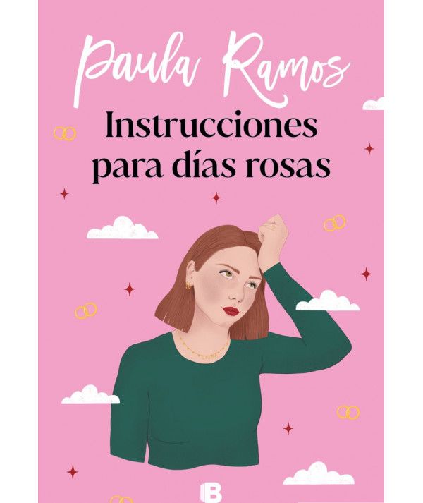 Instrucciones para días rosas. Paula Ramos Novedades