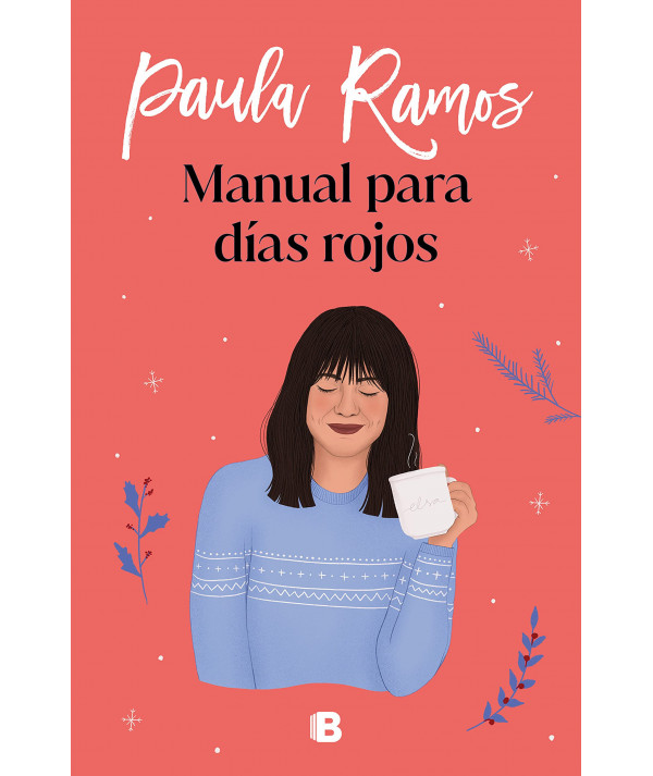Manual para días rojos. Paula Ramos Fondo General