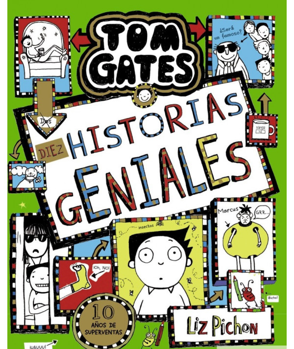Tom Gates, 18. Diez historias geniales Infantil