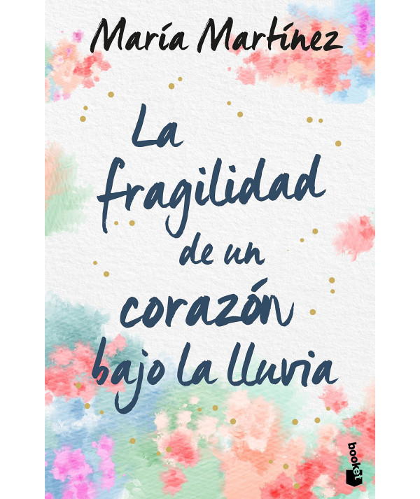 La fragilidad de un corazón bajo la lluvia. María Martínez Fondo General