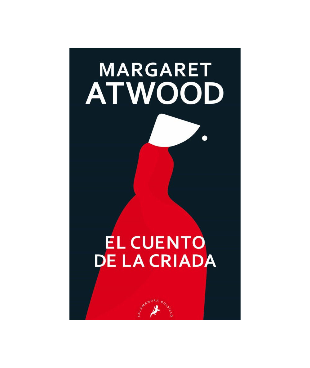 El cuento de la criada. Margaret Atwood Fondo General
